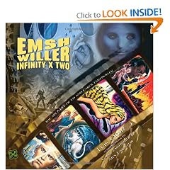 Emshwiller: Infinity x Two: The Life & Art of Ed & Carol Emshwiller by Luis Ortiz