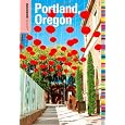 Insiders' Guide to Portland, Oregon, 7th (Insiders' Guide Series)