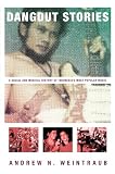 Dangdut stories : a social and musical history of Indonesia's most popular music