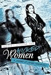 Wicked Women: A Journey of Super Predators