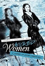 Wicked Women: A Journey of Super Predators