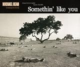 Something Like You + Green Velvet Jacket + Queen Matilda (demo)