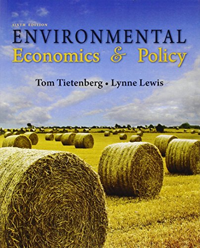 Environmental Economics & Policy (6th Edition)