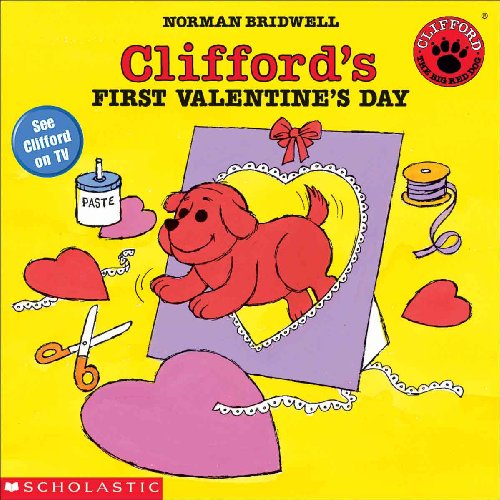 Clifford's First Valentine's Day (Turtleback School & Library Binding Edition)