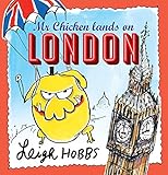 Mr Chicken lands on London