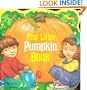 The Little Pumpkin Book (A Chunky Book(R))