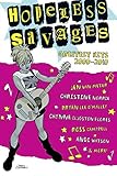 Hopeless Savages greatest hits 2000-2010