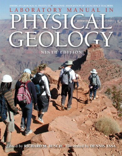 Laboratory Manual in Physical Geology (9th Edition) Laboratory Manual in Physical Geology (9th Edition)