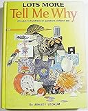 Lots more tell me why