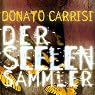 H&ouml;rbuch Der Seelensammler