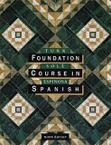 Foundation Course in Spanish
