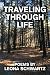 Book TRAVELING THROUGH LIFE