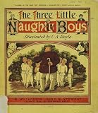 The Three little naughty boys