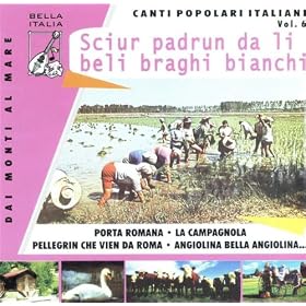 Sciur Padrun Da Li Beli Braghi Bianchi
