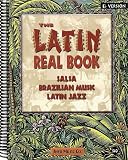 The Latin Real Book - B-flat Edition