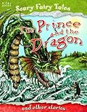 The prince and the dragon and other stories