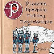 Mrs. P Presents Heavenly Holiday Heartwarmers, Vol. 2: 'The Velveteen Rabbit' and 'The Brave Tin Soldier' | [Margery Williams Bianco, Clay Graham]