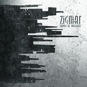 Zigmat - Sound of Machines - Album Review – Product Information, Audio Previews, Reviews and More