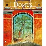 Domus: Wall Painting in the Roman House (Getty Trust Publications: J. Paul Getty Museum) book cover