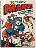 75 Years of Marvel Comics: From the Golden Age to the Silver Screen