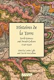 Histoires de la terre : earth sciences and French culture, 1740-1940