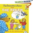 The Berenstain Bears and the Truth (First Time Books(R))