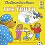 The Berenstain Bears and the Truth (Berenstain Bears First Time Books)