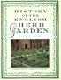 History of the English Herb Garden