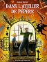 Dans l'atelier de P�p�re