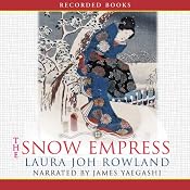 The Snow Empress | [Laura Joh Rowland]