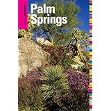 Insiders' Guide to Palm Springs, 2nd (Insiders' Guide Series)