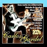 Carlos Gardel, Grandes Éxitos