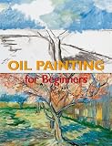 Oil Painting for Beginners
