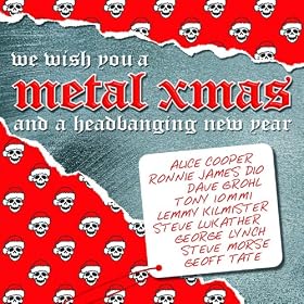 We Wish You A Metal XMas...And A Headbanging New Year! [Explicit]