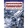 Heeresversuchsstelle Kummersdorf: Augenzeugenberichte, Fotografien, Akten 1874-1945 Heeresversuchsstelle Kummersdorf: Augenzeugenberichte, Fotografien, Akten 1874-1945
