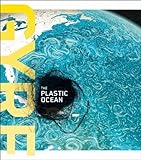 Gyre : the plastic ocean