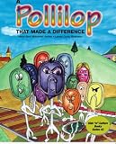 A Pollilop That Made A Difference