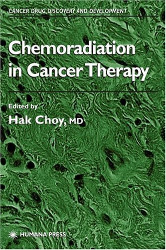 Chemoradiation in Cancer Therapy (Cancer Drug Discovery and Development)