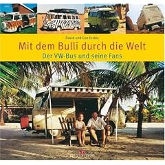Mit dem Bulli durch die Welt