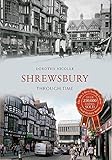 Shrewsbury through time
