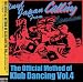 THE OFFICIAL METHOD OF KLUB DANCING VOL.4 -VINYL JAPAN CALLING FROM LONDON-