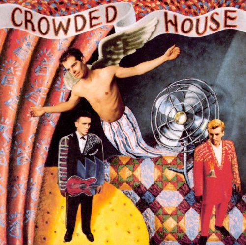 Crowded House - Modern Rock Mid 80