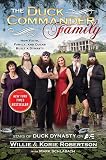 Book - The Duck Commander Family: How Faith, Family, and Ducks Built a Dynasty