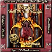 Towser Shall Be Tied Tonight | [SonicMovie.net]