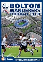 BOLTON WANDERERS 2010 CALENDAR