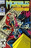 Morbius the Living Vampire #3 vs Spider-Man Morbius the Living Vampire #3 vs Spider-Man