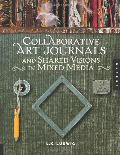 Collaborative Art Journals and Shared Visions in Mixed Media Book Image