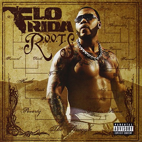 Roots: Parental Advisory Flo Rida