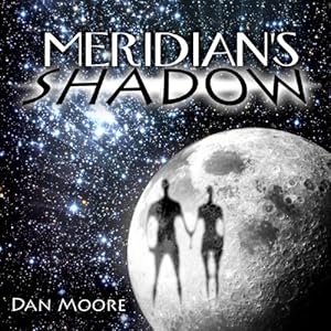 Meridians Shadow - Dan Moore