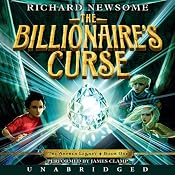 The Billionaire's Curse: The Archer Legacy, Book 1 | [Richard Newsome]